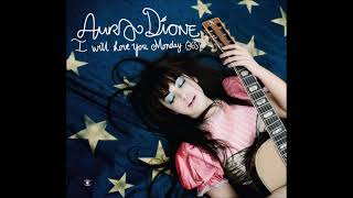 Aura Dione - I Will Love You Monday (365) (Audio)
