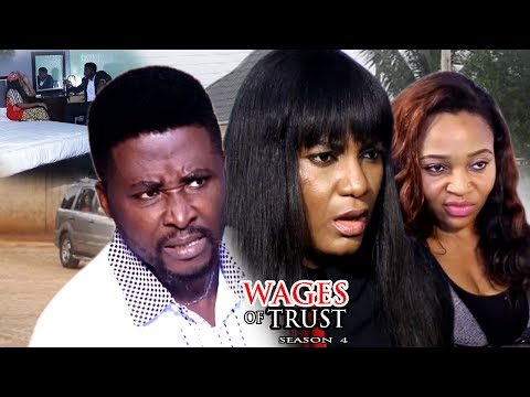 Wages Of Trust Season 4 - 2017 Latest Nigerian Nollywood Movie