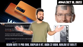 Redmi Note 11 Pro Max, Oneplus 9 RT, Buds Z2 India, Realme GT Neo 2T/Watch T1/Q3s, new Realme Books