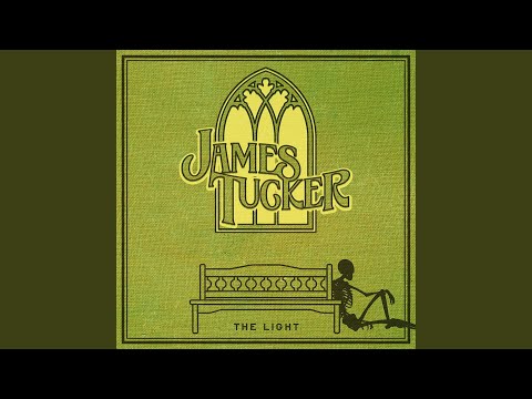The Light - James Tucker