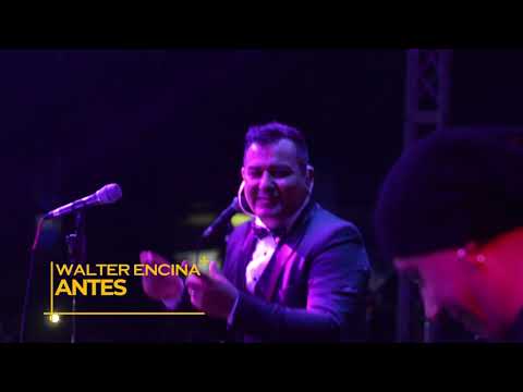 Walter Encina - Antes (En Vivo)