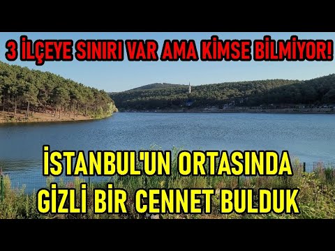 İSTANBUL'UN ORTASINDA GİZLİ BİR CENNET BULDUK!  3 İLÇEYE SINIRI VAR AMA KİMSE BİLMİYOR