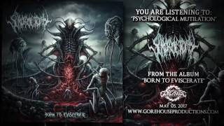 Scrotoctomy - Psychological Mutilation (Official Track)