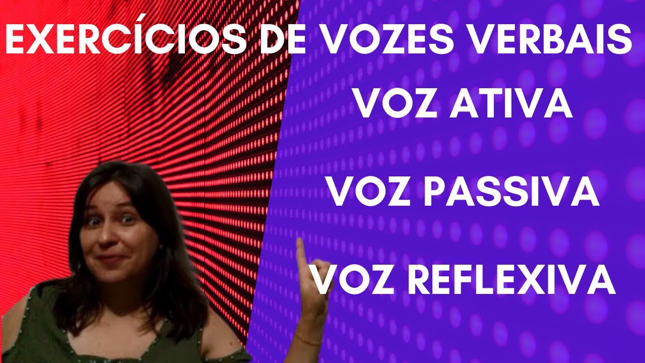 Correção de exercícios: Vozes Verbais / Vídeo17