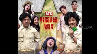 Download lagu [FULL] PERSAMI WAR | BTS (16/07/22) mp3