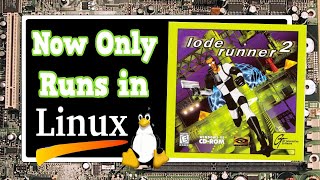 Lode Runner 2: Linux Wins Where Windows Fails!