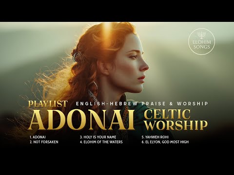 Adonai | Celtic Worship in English & Hebrew (Hebrew Names of God)