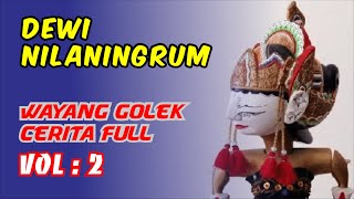 Download lagu #WayangGolek #DewiNilaningrum Volume 2 #AsepSunandar mp3