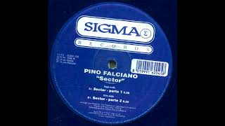 Pino Falciano - Sector (Parte 2) [HQ]