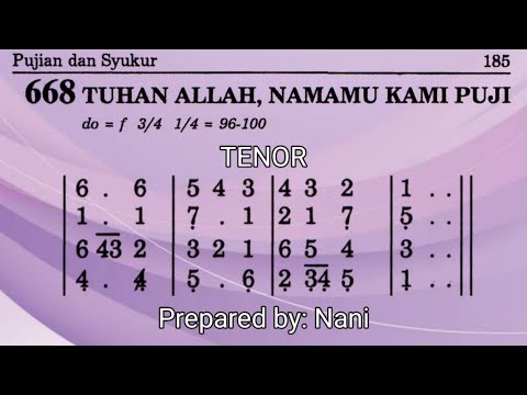 Tuhan Allah, NamaMu Kami Puji (PS 668 - Piano) TENOR
