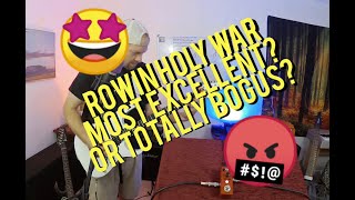 Video thumbnail for Rowin Holy War Review: Most Excellent? or Totally Bogus? by Taylor Morgeson