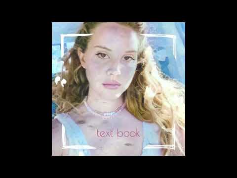 Lana Del Rey - Text Book