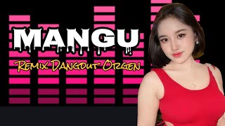 Download lagu REMIX DANGDUT 'MANGU' VIRAL TIKTOK TERBARU mp3