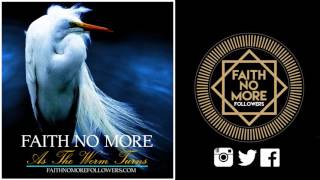 Faith No More | As The Worm Turns (Mike Patton Version)