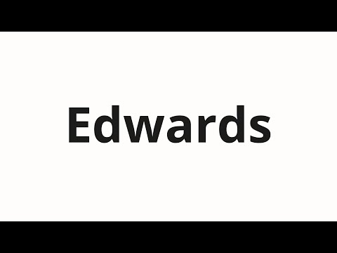 How to pronounce Edwards
