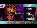 Greatest Songs Of All Time George Duke George Duke Classic Songs Full Album