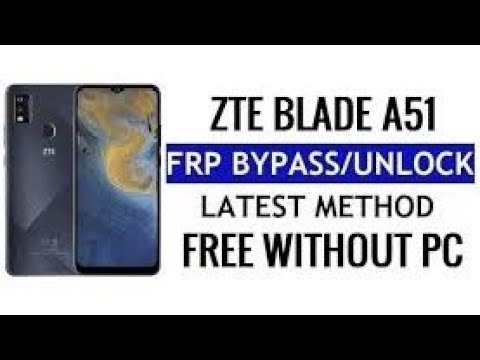 ZTE Blade A51 FRP Bypass Google Account Remove without pc