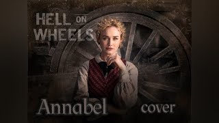 Annabel - Hell on Wheels (cover by Sadira)