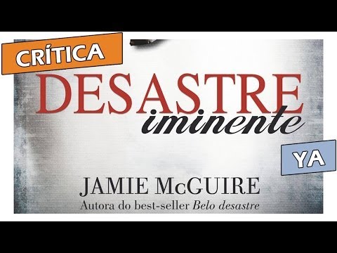 Crítica: Desastre Iminente, de Jamie McGuire
