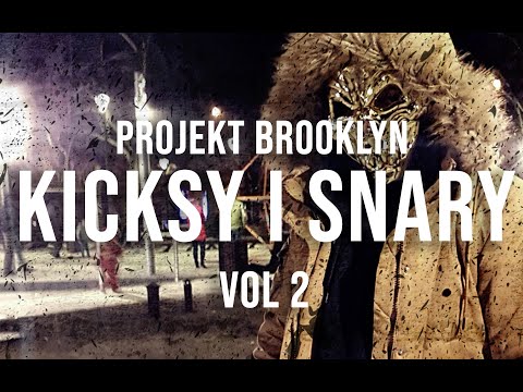Projekt Brooklyn - Kicksy i snary vol.2 (feat. Mister Colfer, DJ CutManDoo)