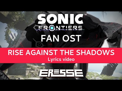 Sonic Frontiers FAN OST - "Rise Against The Shadows" (feat. KØNTAGIØN) [TITAN THEME]
