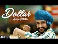 Dollar: Deep Dhillon (Full Audio Song) Music Empire | Latest Punjabi Songs 2018