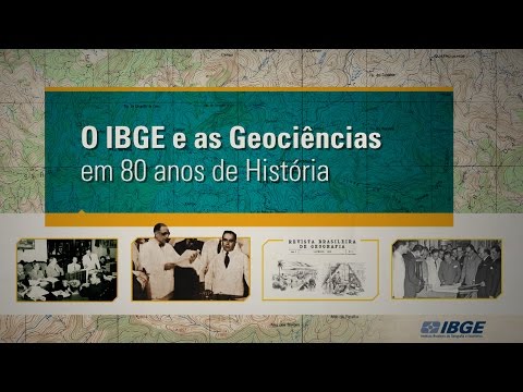 O IBGE  e as Geociências em 80 anos de História [2017]