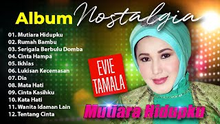 Download lagu ALBUM NOSTALGIA EVIE TAMALA - Rumah Bambu, Serigala Berbulu Domba mp3