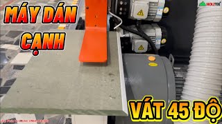 MÁY DÁN CẠNH VÁT 45 ĐỘ TỰ ĐỘNG HOLZTEK PRO-45M