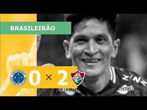 CRUZEIRO 0 X 2 FLUMINENSE - CAMPEONATO BRASILEIRO 2023; VEJA OS GOLS