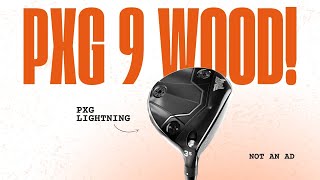 WOW - PXG 9 WOOD!!!!