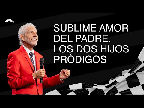 Sublime amor del Padre. Los dos hijos pródigos | Pastor Rubén Hernández #DíaDelSeñor