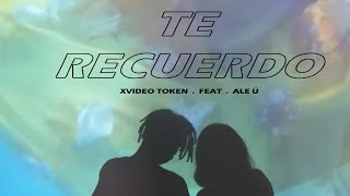 Te Recuerdo Music Video