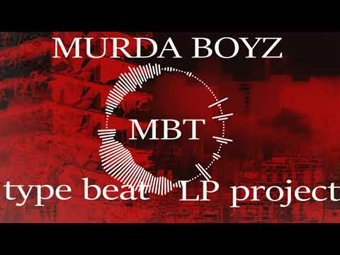 MBT X MURDABOYZ TYPE BEAT 2020