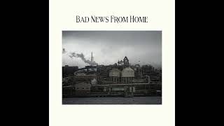 Bad News From Home – Randy Newman (Nelson Walkom)