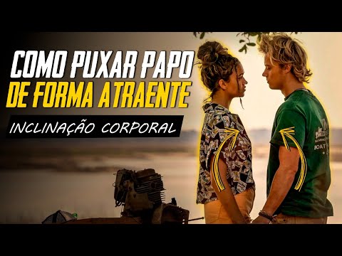 4 Formas de Puxar Papo e ser Atraente | Sedução (Metaforando)