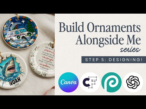 DESIGNING Bestseller Ornaments | $0-$100K Full Ornament Build