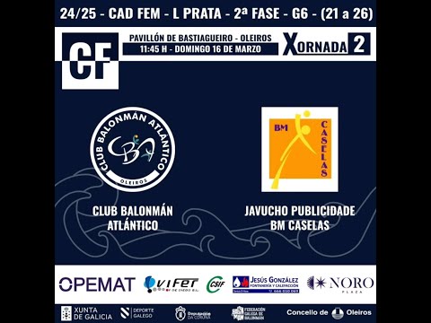 Balonmano Cadete femenino - CB Atlantico - Javucho Publicidade BM Caselas -16 de marzo de 2025