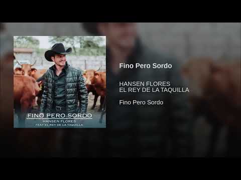 Julion Alvarez Ft Hansen Flores - Fino Pero Sordo (Duetos)