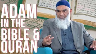 Video: Adam in the Bible & Quran - Shabir Ally