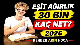 Eşit ağırlık 30 bin için kaç net? 2026 YKS I Ea 30k sıralama