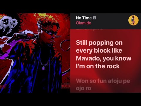 Olamide - No Time (Lyrics) | Mobile Lyrics