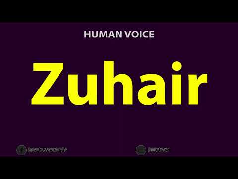 How To Pronounce Zuhair