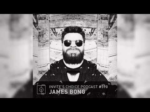 Invite's Choice Podcast 590 - James Bong