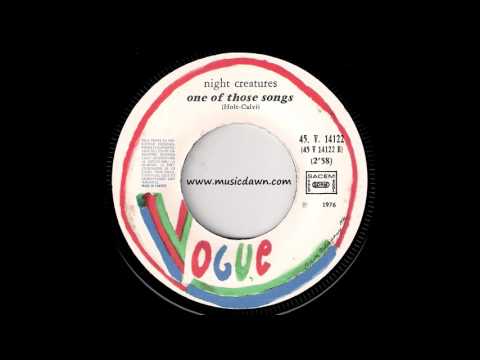 Night Creatures - One Of Those Songs [Vogue] 1976 French Disco 45 Video