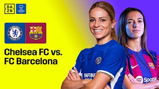 Chelsea vs. Barcelona | UWCL 2023-24 Semi-final Second Leg Pre Show