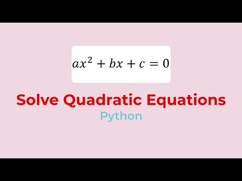 Solve Quadratic Equation Using Python Simple Solution