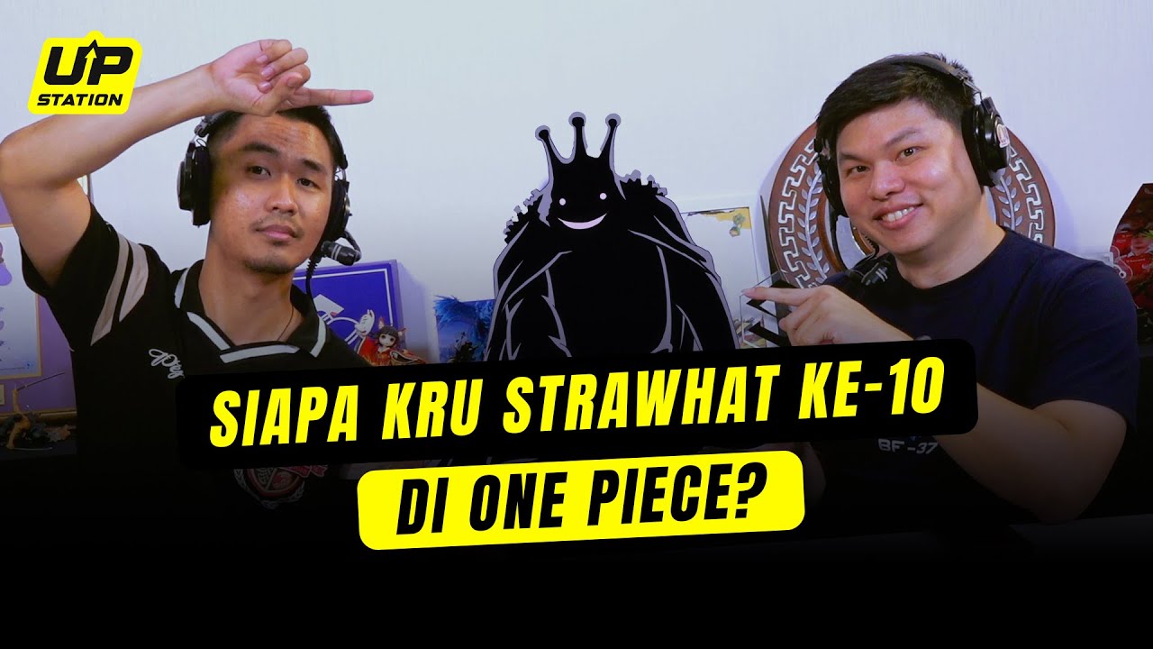  BAHAS TEORI KRU KE-10 STRAWHAT PIRATES DI ONE PIECE | CeRaMa - Cerita Para Nakama Eps 4