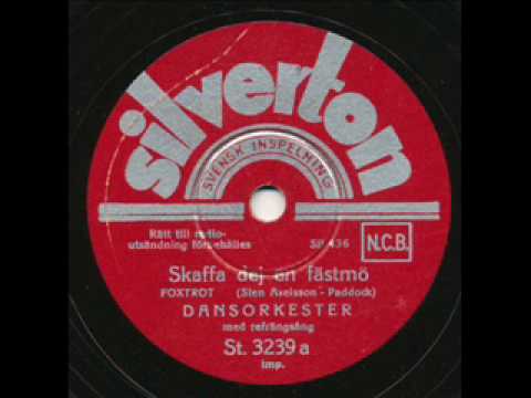 Sten Axelsson, Skaffa dej en fästmö. Sweden 1938