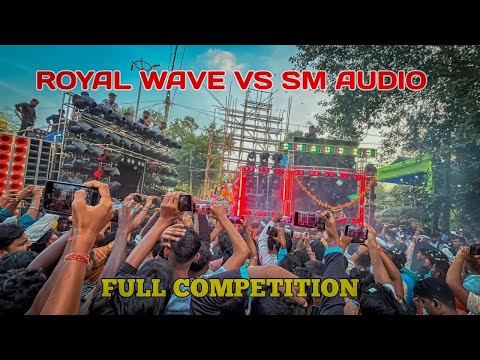 DJ ROYAL WAVE VS SM AUDIO FULL COMPETITION 2025 